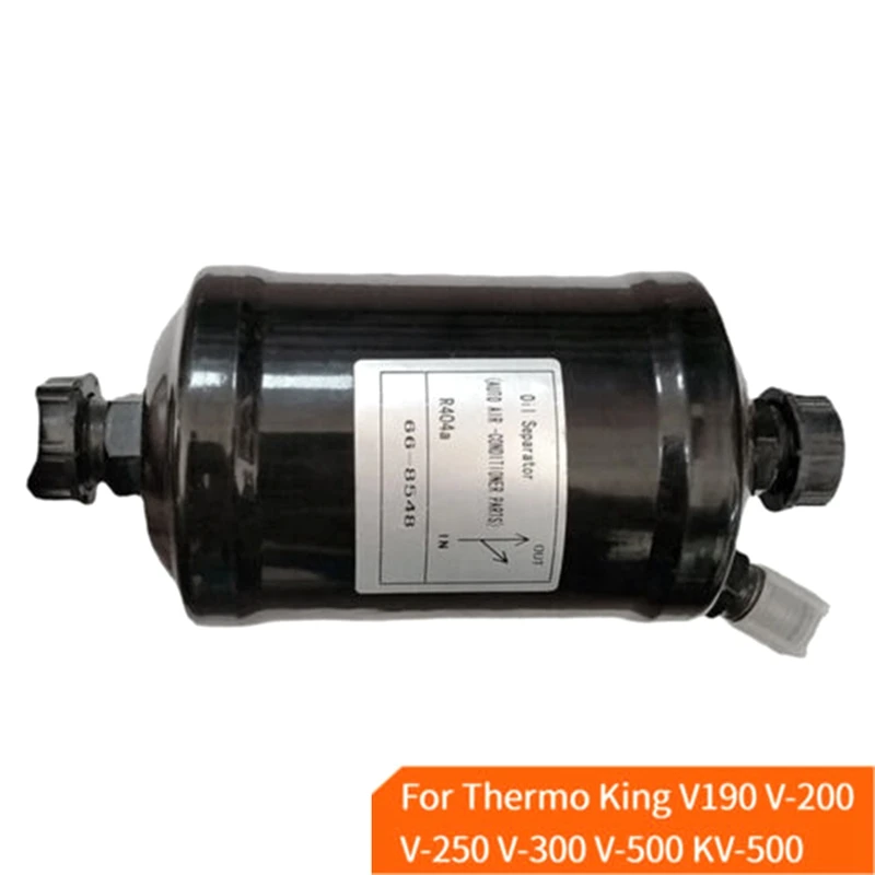 

Oil Separator For Thermo King V190 V-200 V-250 V-300 V-500 KV-500 SV-400 Part Number:66-8548 66-5526 Replacement Accessories