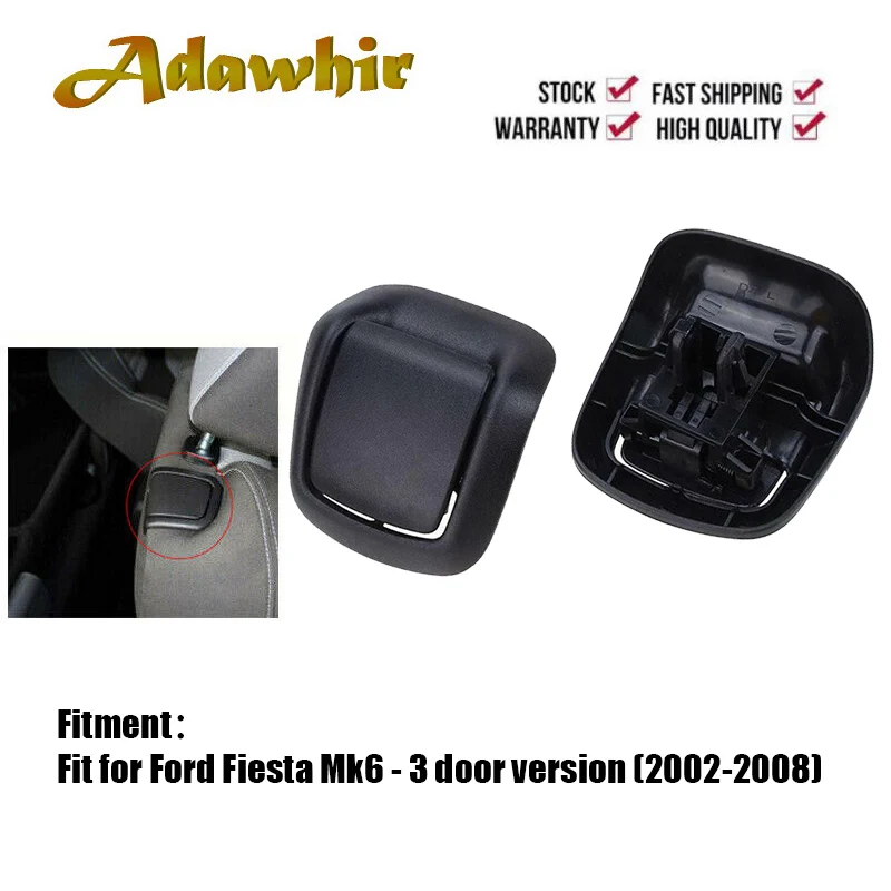 

Front Left Hand Seat Tilt Handle Seat Adjuster Handle for Ford Fiesta MK6 VI 3 Door 2002-2008 1417521+1417520