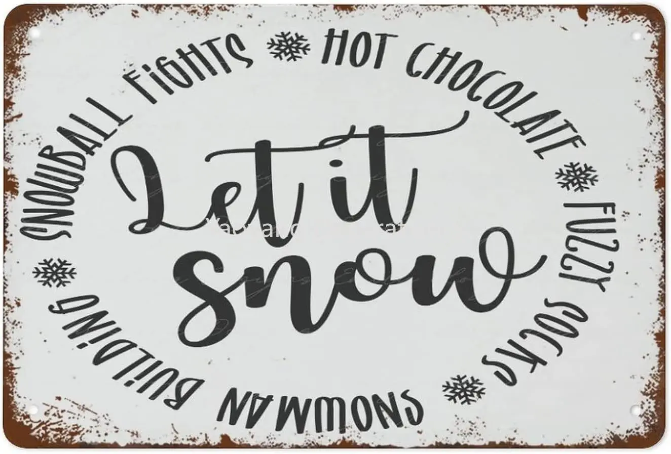 

Let It Snow Winter Sign Snowball Fights,Hot Chocolate,Fuzzy Socks,Snowman Building Winter Circle Signs Winter Vintage