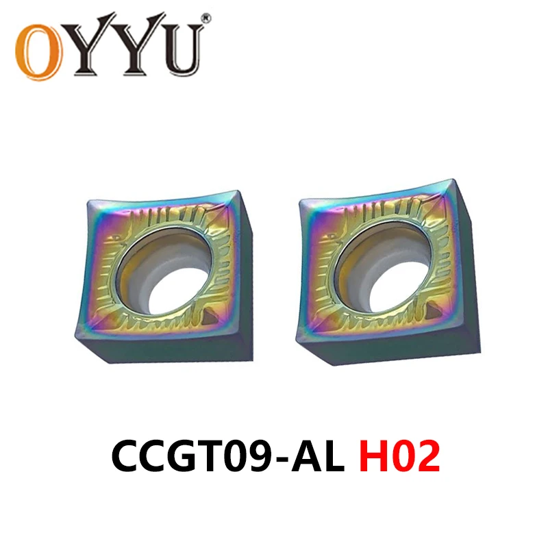 

Oyu CCGT09T302 CCGT09T304 CCGT09T308 AL H02 Токарные Инструменты ЧПУ Резак CCGT 09T302 09T308 AL токарный станок CCGT09T304-AL вставки