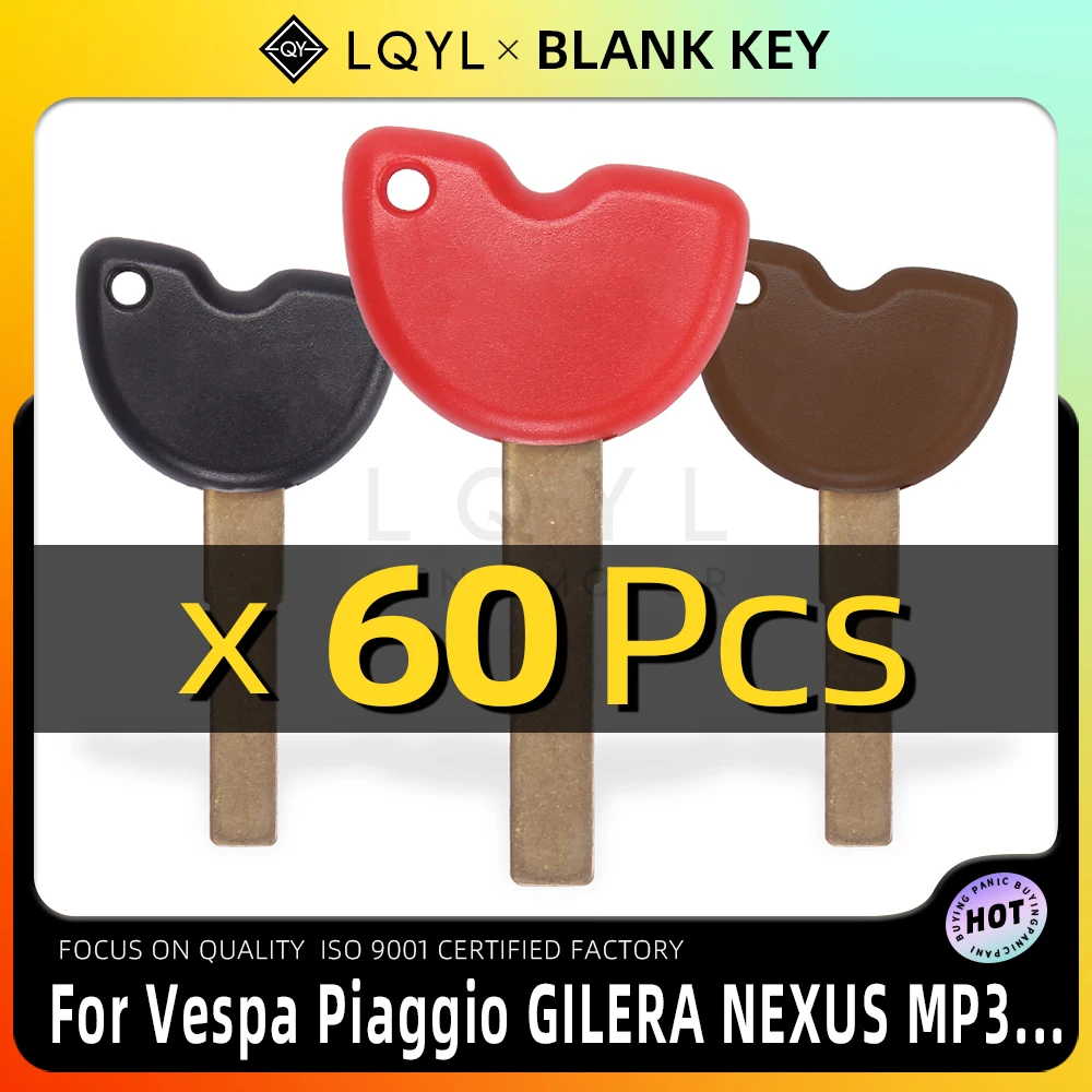 60Pcs Blank Key Motorcycle Replace Uncut Keys For Vespa Piaggio 3VTE GTV GTS 125 250 300 GILERA NEXUS 500 MP3 250 beverly 350 new brown motorcycle uncut blade stainless steel keys blank key with transponder chip accessories for gilera vespa piaggio