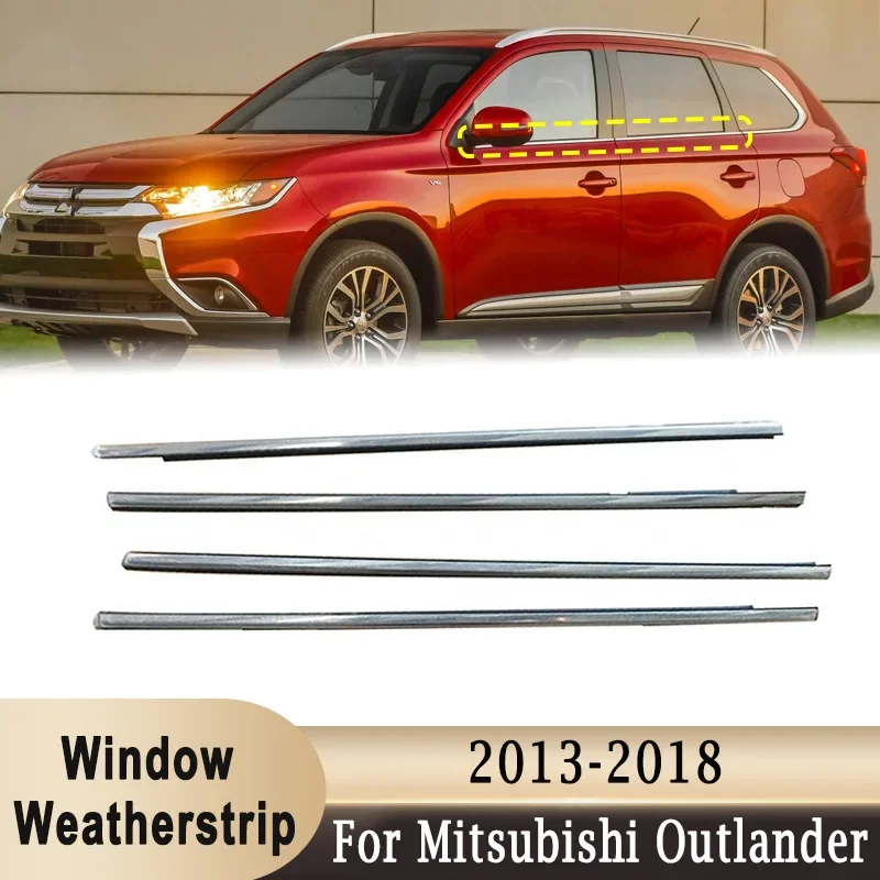 For Mitsubishi Outlander 2013- Window Outer Weatherstrip Side Door Moulding Seal Belt 5727A293 5727A294 5757A293 5757A294