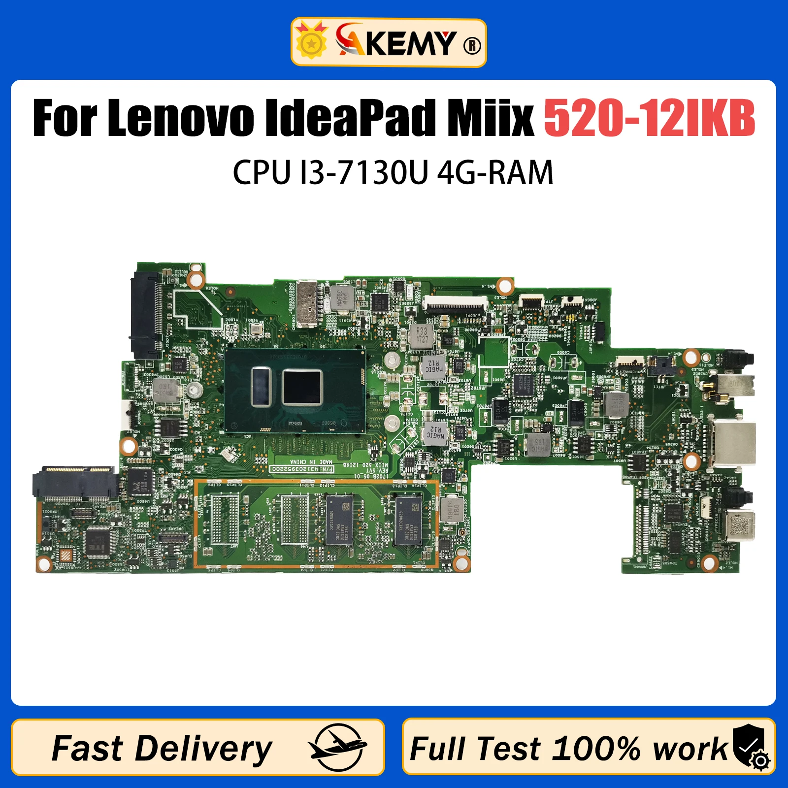 AKEMY Motherboard For Lenovo Miix 520-12IKB Tablet Laptop Mainboard With I3-7130U CPU UMA 4G RAM 5B20Q22861