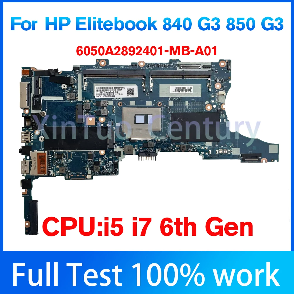 918313-601 For HP Elitebook 840 G3 850 G3 Laptop Motherboard 6050A2892401-MB-A01 Mainboard I5 I7-6th DDR4 100% Test Working