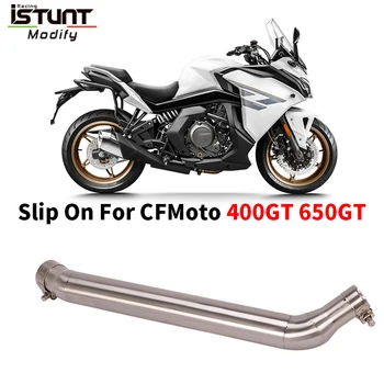 Motorcycle Exhaust Escape Moto System Slip On For CFMoto 400 GT 650 GT Modified Middle Link Pipe Connect Original Muffler