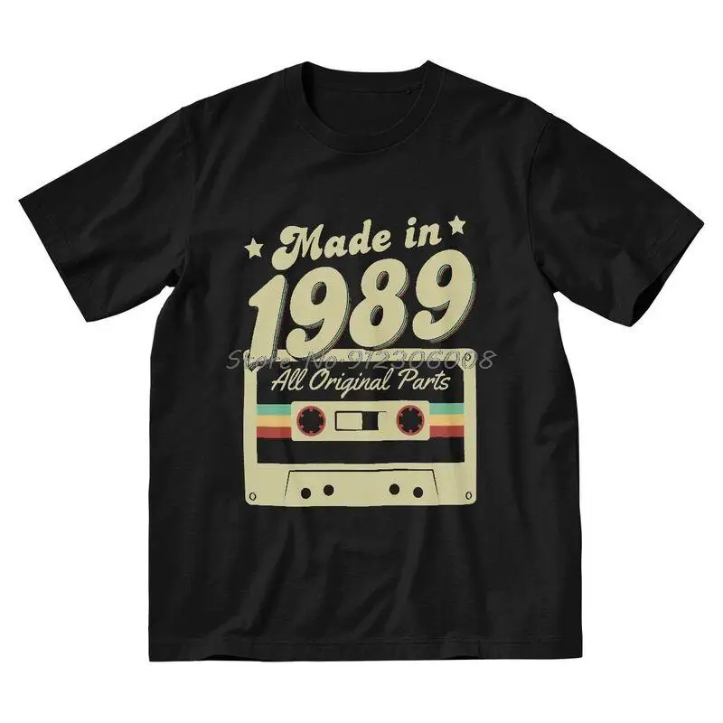 Made In 1989 All Original Parts T-shirt Men Novelty T Shirt Short Sleeve Cotton Birthday Anniversary Tshirt Tees Tops Streetwear