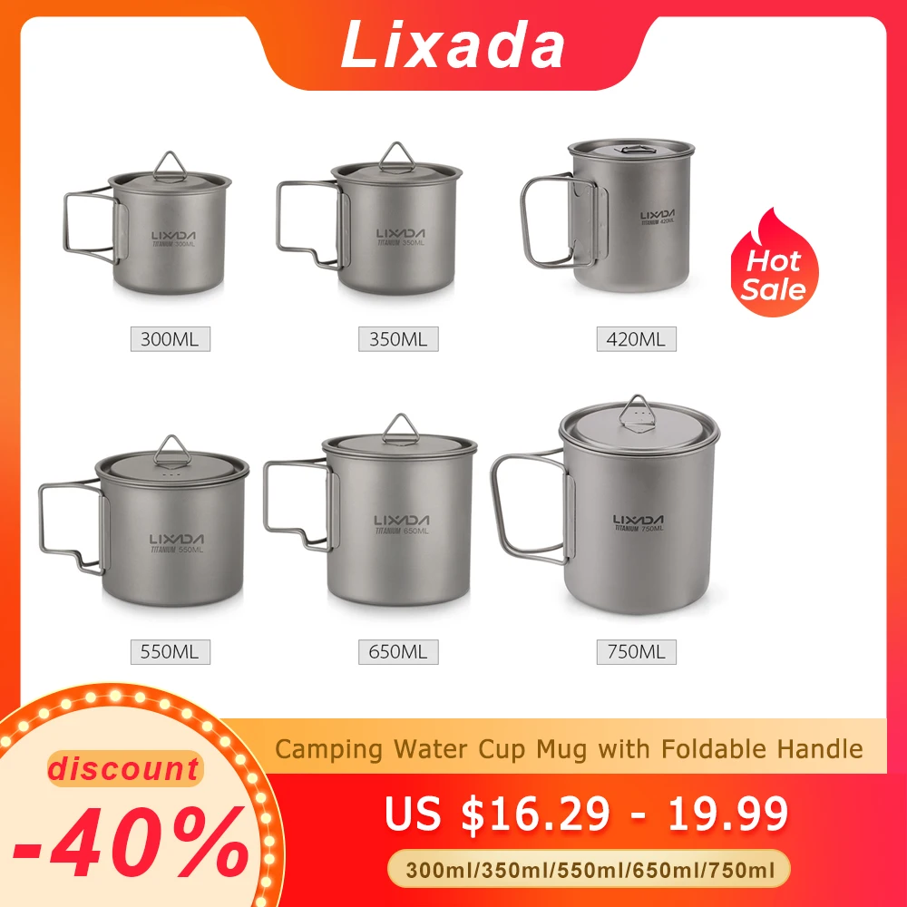 

Lixada Outdoor Titanium Cup Portable Picnic Camping Water Cup Mug with Foldable Handle 300ml/350ml/550ml/650ml/750ml