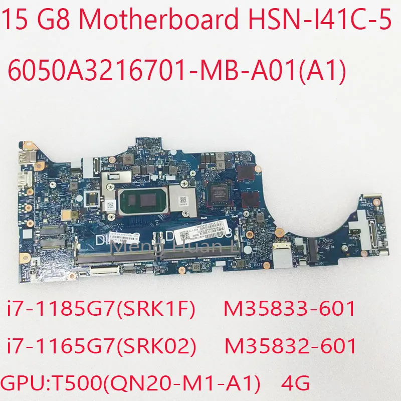 

6050A3216701 15 G8 Motherboard HSN-I41C-5 M35833-601 M35832-601 For HP ZBook Firefly 15 G8 I7-1185G7/1165G7 T500 4G 100%testOK