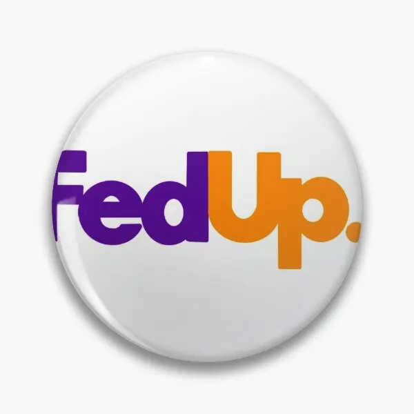 

Fedup Sticker Soft Button Pin Badge Cute Funny Lover Jewelry Brooch Gift Cartoon Collar Hat Lapel Pin Creative Fashion Metal