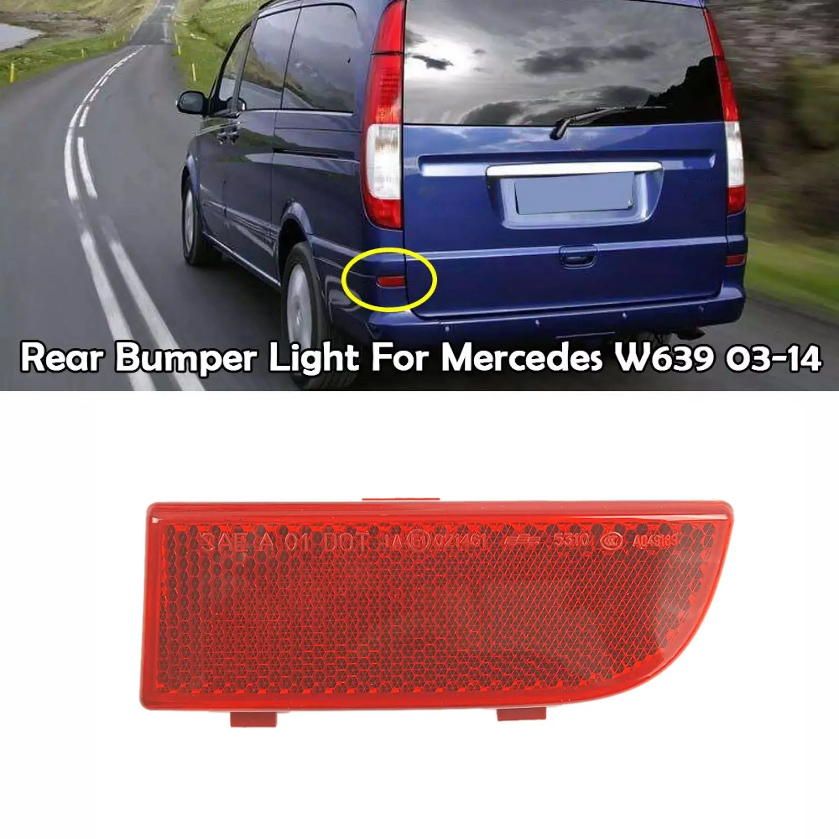 

Rear Bumper Reflector Light Right for Mercedes-Benz Vito Viano W639 6398260140 6398260540