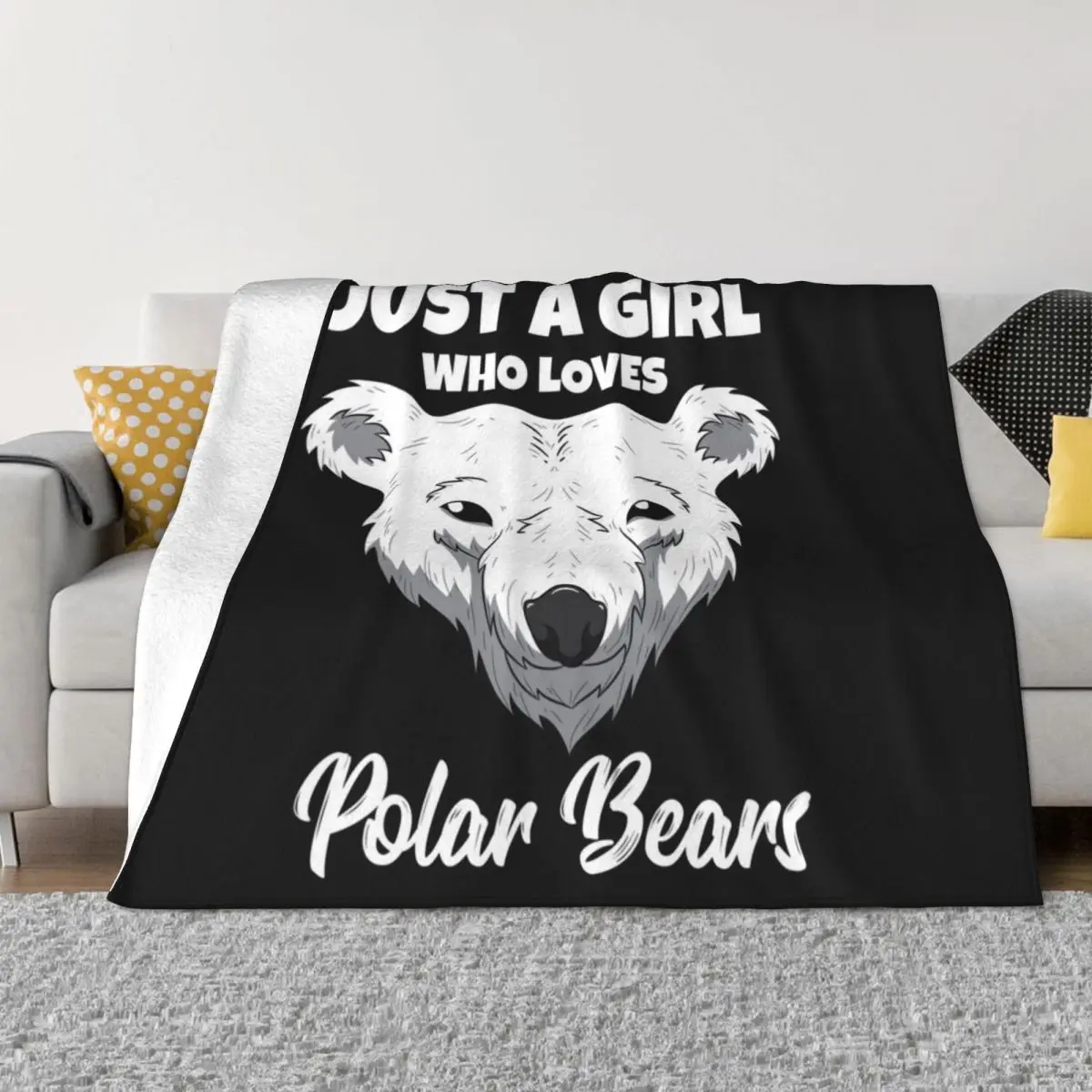 

Womens Just A Girl Who Loves Polar Bears Throw Blanket Loose Giant Sofa Blankets