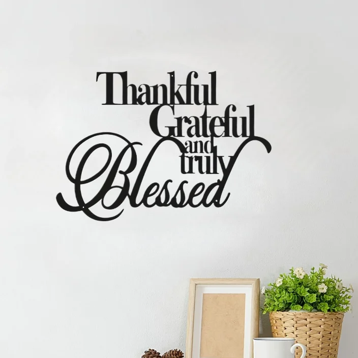 

Thankful Grateful And Truly Blessed Metal Sign, Personalized Wall Decor, Metal Art, Wall Signs, Iron Art, Hanging Wall Art Gift