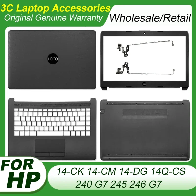 

New For HP 14-CK 14-CM 14-DG 14Q-CS 240 G7 245 246 G7 Laptop LCD Back Cover Front Bezel Hinges Palmrst Bottom Case Upper Black