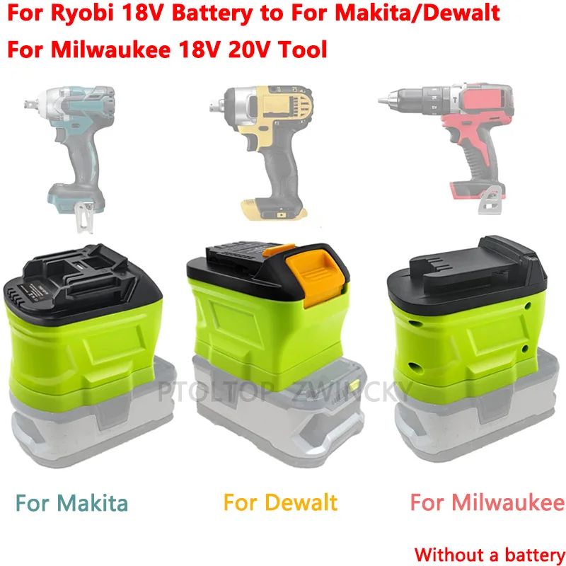 

Battery Adapter Converter For Ryobi 18V Battery Convert to For Makita/Dewalt/Milwaukee 18V 20V Li-ion Battery Power Tools Use