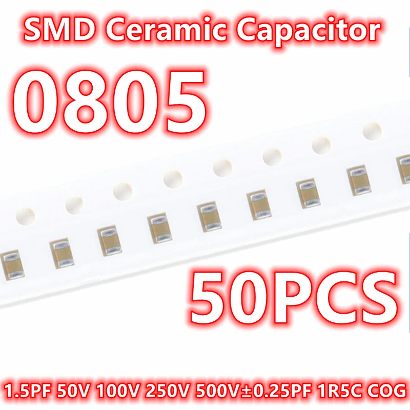 

(50pcs) Original 0805 1.5PF 50V 100V 250V 500V±0.25PF 1R5C COG SMD Ceramic Capacitor IC 2012