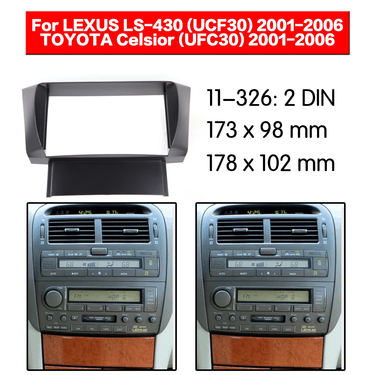 

Car Radio Fascias Video Player For LEXUS LS-430/TOYOTA Celsior 2001-2006 Panel Frame 2Din Stereo Cover Frame Modification