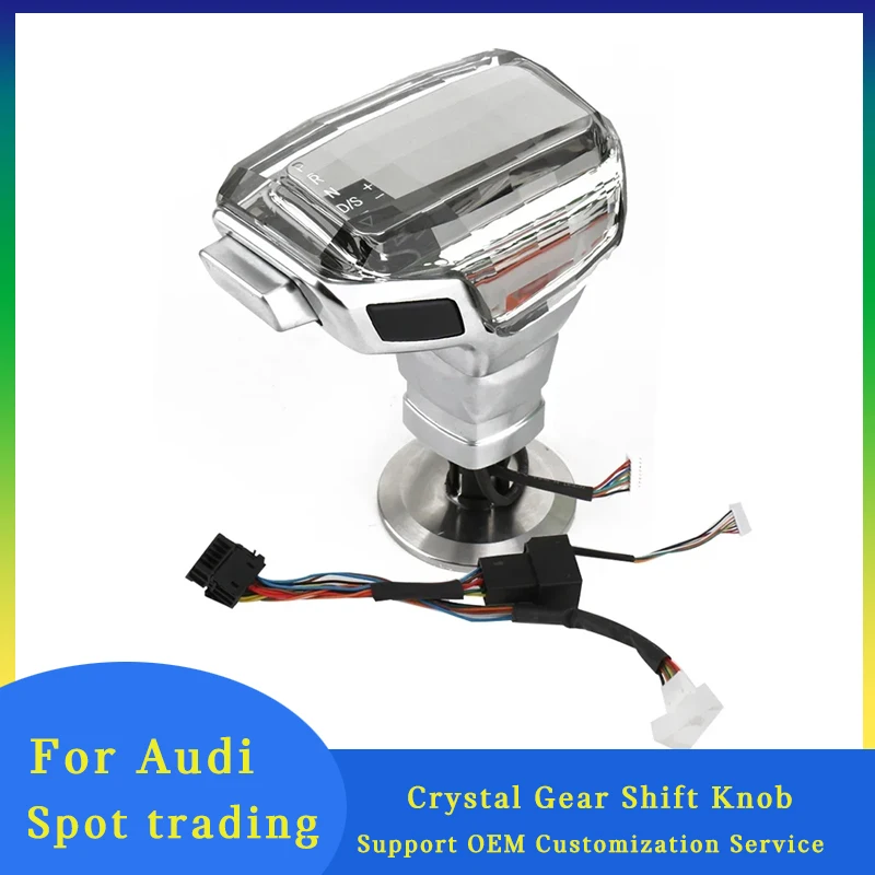 

For Audi A6 C6 C7 A4 B8 S6 A7 A5 Q5 Q7 4L A3 8P S5 S7 accessories Lever change Gear Shift Knob stick LED Crystal Gearbox handle