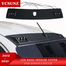 Copertura dello Spoiler del tetto del pannello del tetto dell'abs Led per Toyota Hilux 2015 2016 2017 2018 2019 2020 2021 SR5 Reco Rocco accessori YCSUNZ
