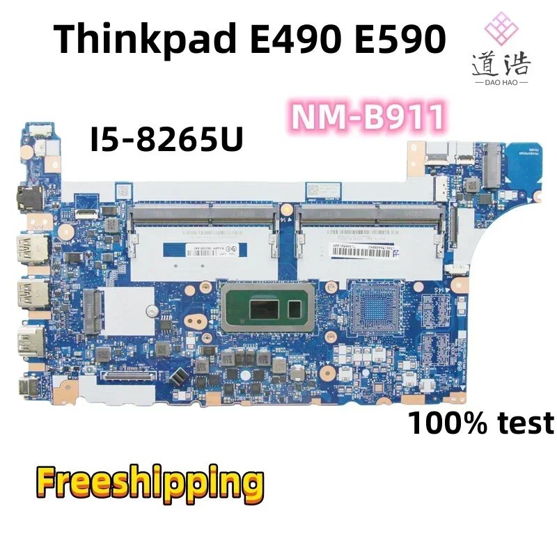 NM-B911 For Lenovo Thinkpad E490 E590 Laptop Motherboard FE490/FE590/FE480 5B20V81840 02DL805 I5-8265U CPU DDR4 100% Fully Work 4 NM-B911 For Lenovo Thinkpad E490 E590 Laptop Motherboard FE490/FE590/FE480 5B20V81840 02DL805 I5-8265U CPU DDR4 100% Fully Work - Image 2