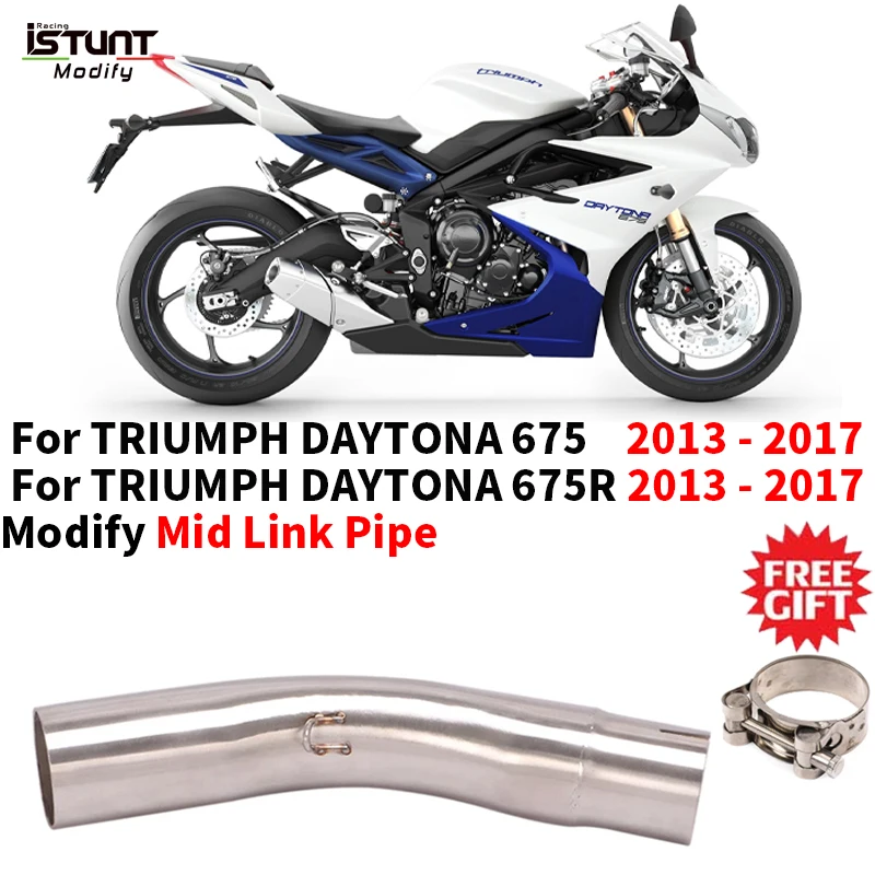 

Motorcycle Middle Link Pipe Exhaust Connect Tips Slip On For TRIUMPH DAYTONA 675 675R 2013 - 2017 Stainless Steel 51mm Mid Tube