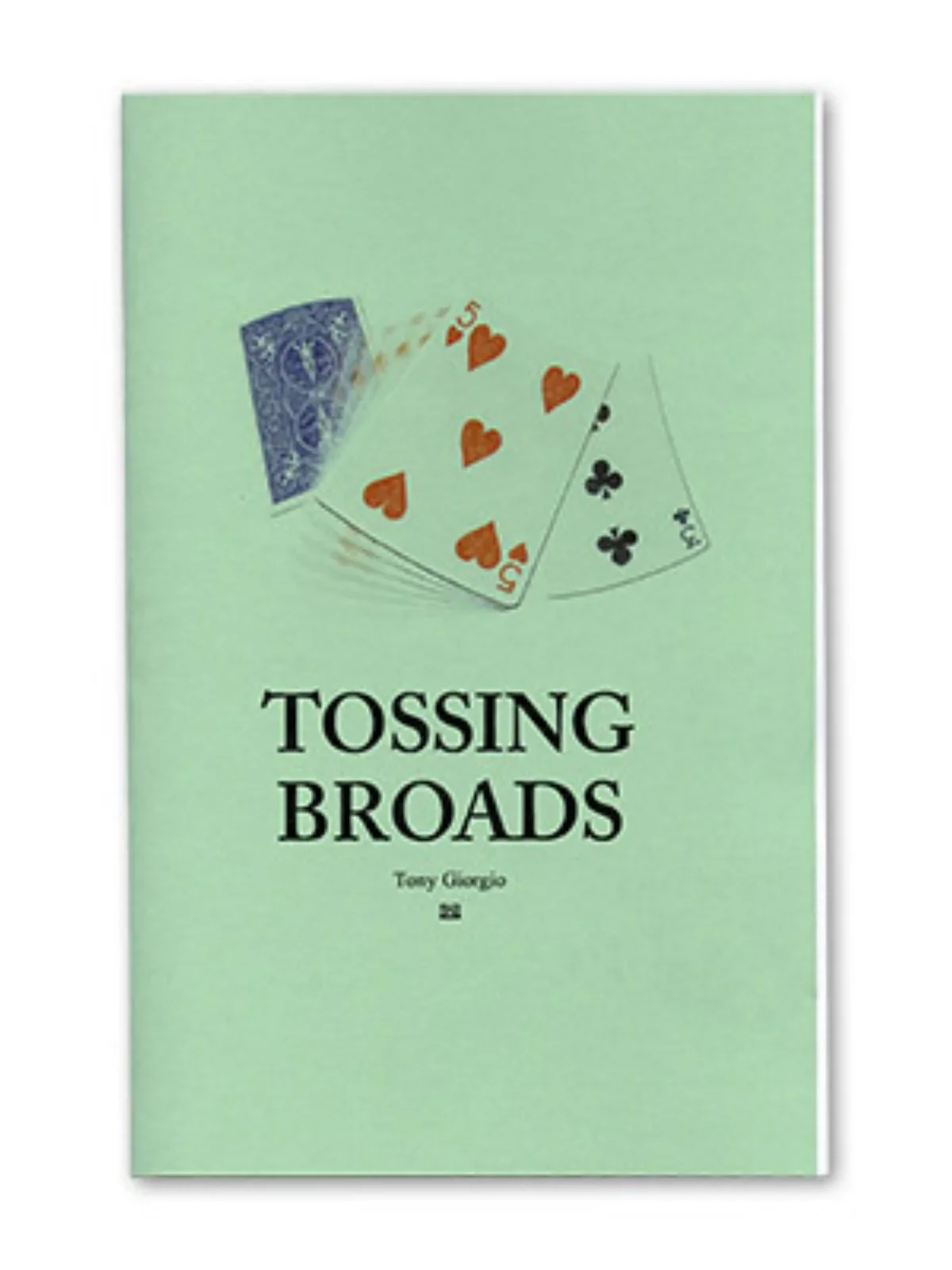 

Tossing Broads by Tony Giorgio -Magic tricks
