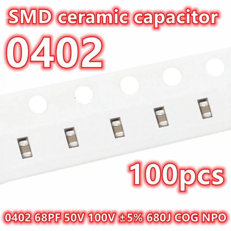 

(100pcs) Original 0402 68PF 50V 100V ±5% 680J COG NPO SMD Ceramic Capacitor IC 1005