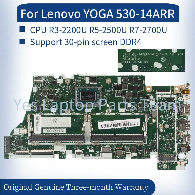 

NM-B781 For Lenovo YOGA 530-14ARR Support 30-pin Screen Laptop Mainboard R3-2200U R5-2500U R7-2700U DDR4 Notebook Motherboard