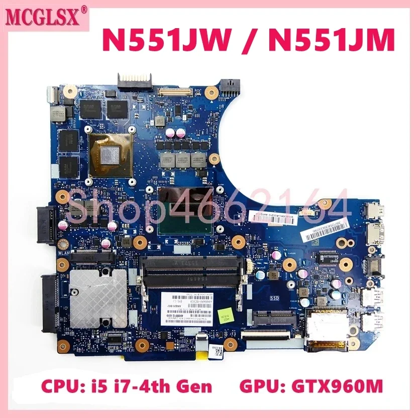 

N551JW With i5 i7-4th Gen CPU GTX960M GPU Mainboard For ASUS N551JM G551JM G551JW G551JK N551JK N551JW Laptop Motherboard