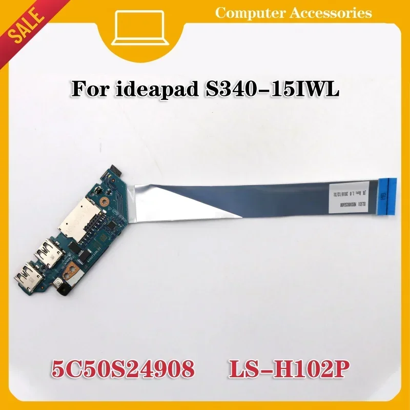 

Applicable To Lenovo ideapad S340-15IWL 15api USB Card Reader Power Key Board Flat Cable 5C50S24908 LS-H102P