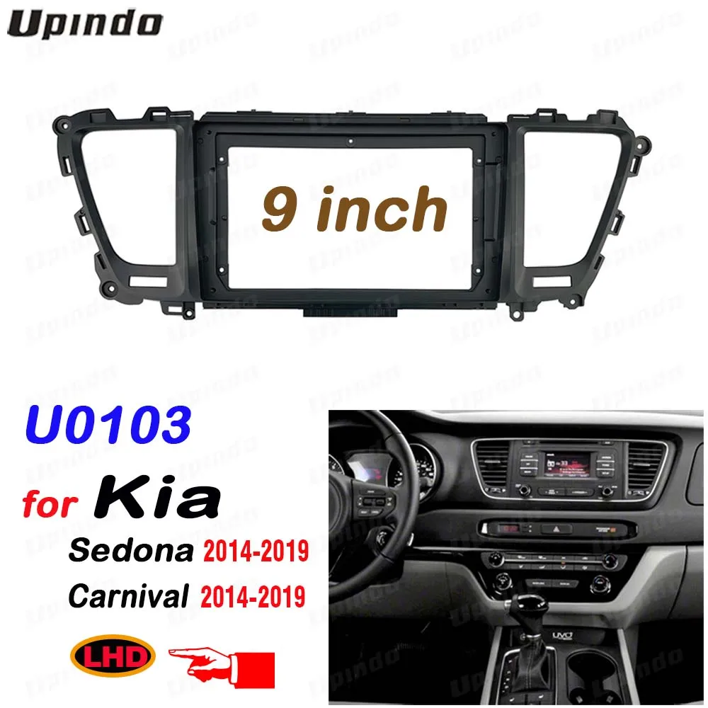 

Car Accessories 2 Din 9 Inch Radio GPS Fascia Panel Frame Dash board Mount Kit for KIA Sedona Carnival LHD 2014-2019 Dash Kit