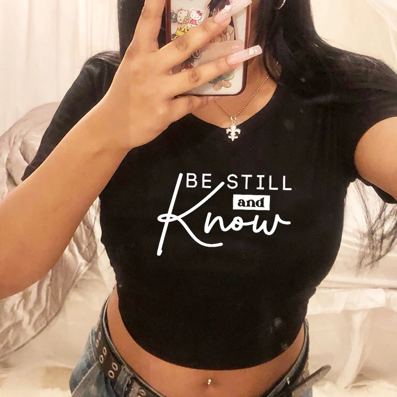 

Be Still and Know Women Cropped Top Harajuku Streetwear Outfits Y2k Summer Fashion Baby Tee Trendy T Shirts Religious Clothes