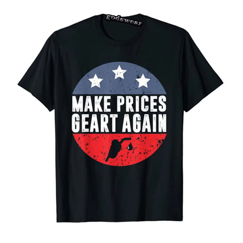 Funny Pro Trump Supporter Make Gas Prices Great Again T-Shirt Men's Fashion Political Joke Graphic Tee Tops Clothing |