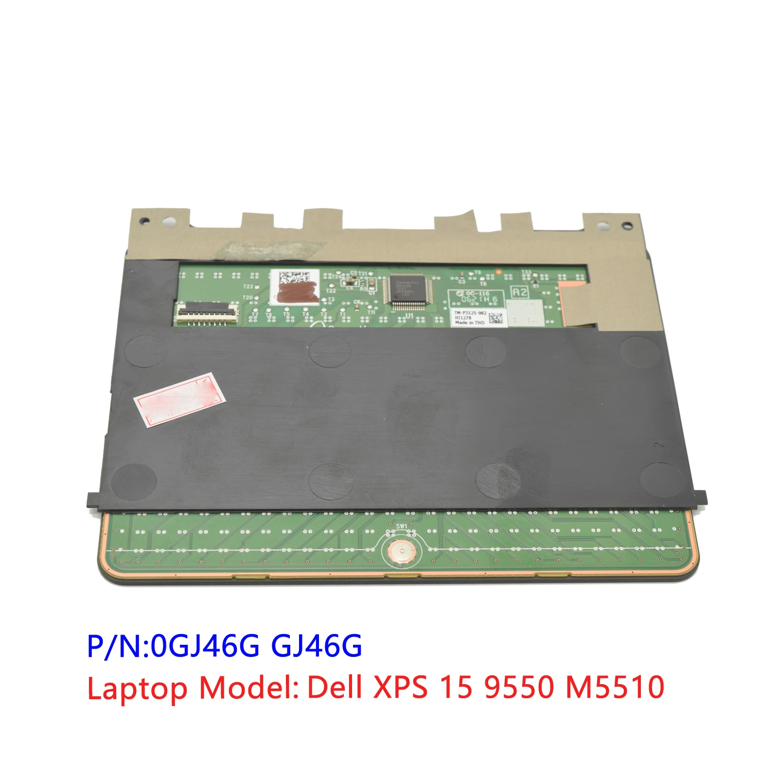 Black New Original For Dell XPS 15 9550 M5510 Touchpad Trackpad Clickpad Board 0GJ46G GJ46G