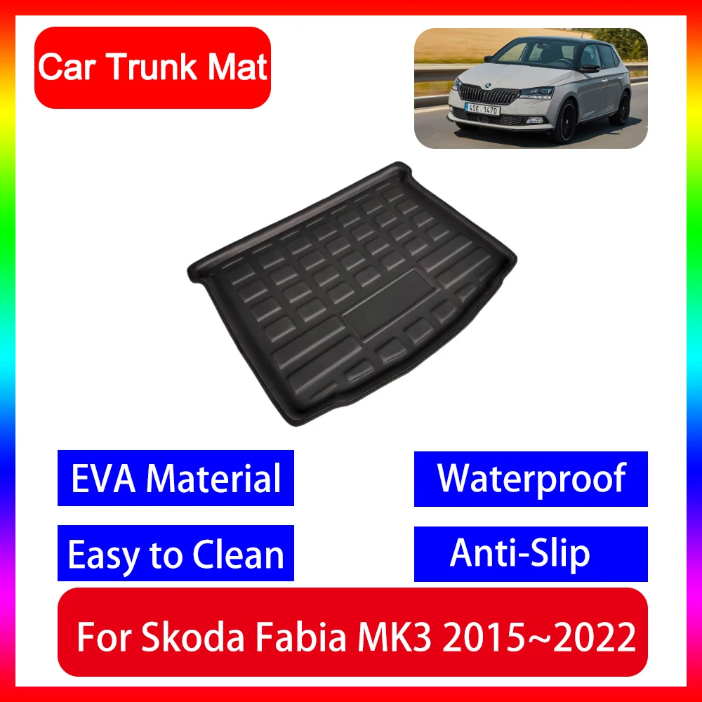 

For Skoda Fabia MK3 NJ 2015~2022 2018 2019 2021 Car Trunk Mat Cargo Liner Box Waterproof Anti-slip Auto Trunk Protective Pad