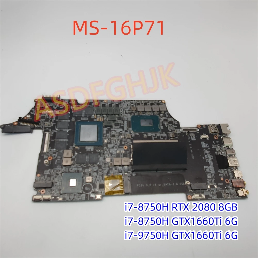 

Оригинальная материнская плата для ноутбука MSI MS-16P71 GL63 с i7/8th, RTX2080, 8G, GTX1660, 6G, протестирована, быстрая доставка