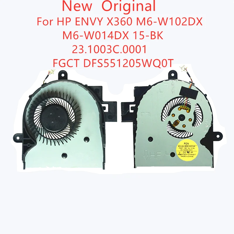 

New Original Laptop CPU Cooling Fan For HP ENVY X360 M6-W102DX M6-W014DX Fan 15-BK 23.1003C.0001 FGCT DFS551205WQ0T