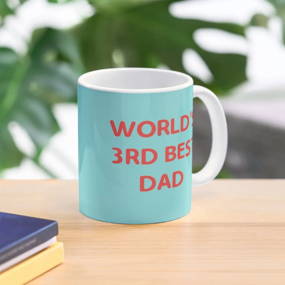 

World's 3rd Best Dad Coffee Mug Beer Cup Coffee Cup Ceramic Mug Beer