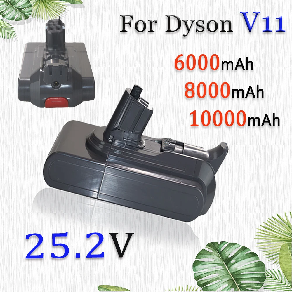 

100% New For Dyson V11 25.2V 6000/8000/10000mAh Rechargeable Li-ion Battery Vacuum Cleaner Replace