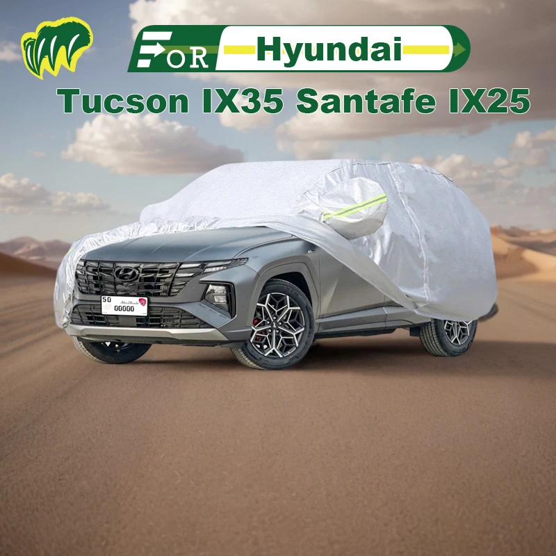 

For Hyundai Tucson IX35 Santafe IX25 Hatchback Car Cover Waterproof Outdoor Cover Sun Rain Protection with Lock and Zipper Door