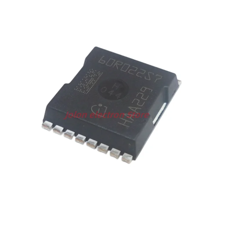 

New Original IPT60R022S7XTMA1 Package HSOF-8 Silkscreen 60R022S7