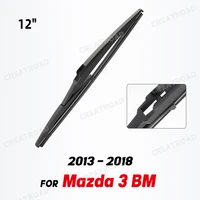 Wiper 12" Rear Wiper Blade For Mazda 3 BM 2013 - 2018 Windshield Windscreen Rear Window 1