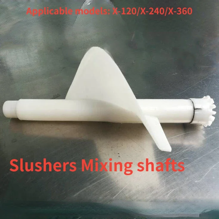 1PCS For BingZhiLe X-120/X-240/X-360 slush machine mixing shafts
