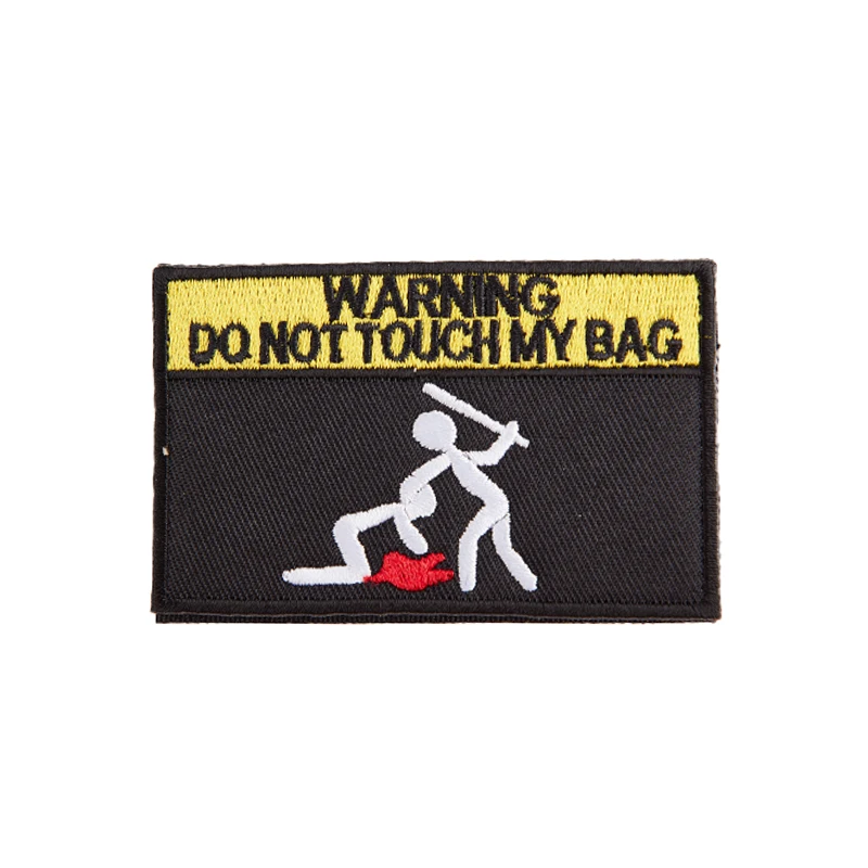 

Warning Don't Move My bag Backpack Stickers Embroidered Hook&Loop Patches Seal Tactical Bag Hat Personalized Logo Emblem