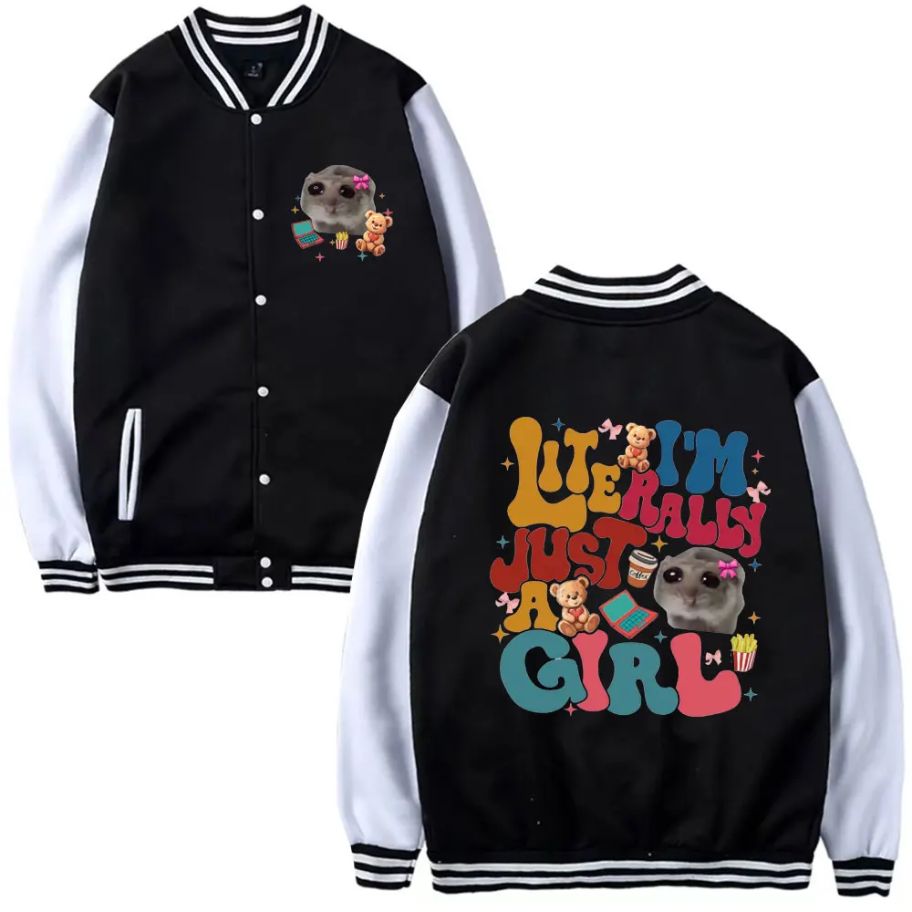 I'm Literally Just A Girl Funny Baseball Uniform Men Women Cute Coquette Hamster Meme Print Baseball Jacket Winter Fleece Coat