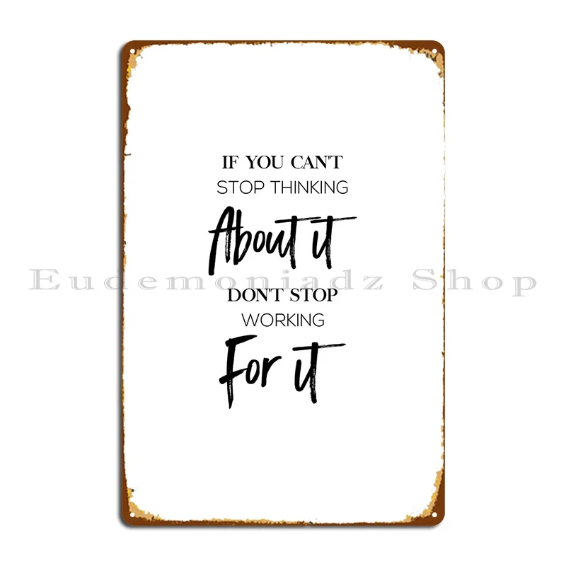 

Inspirational Quote Art Metal Signs Plates Customize Wall Decor Customized Wall Mural Tin Sign Poster