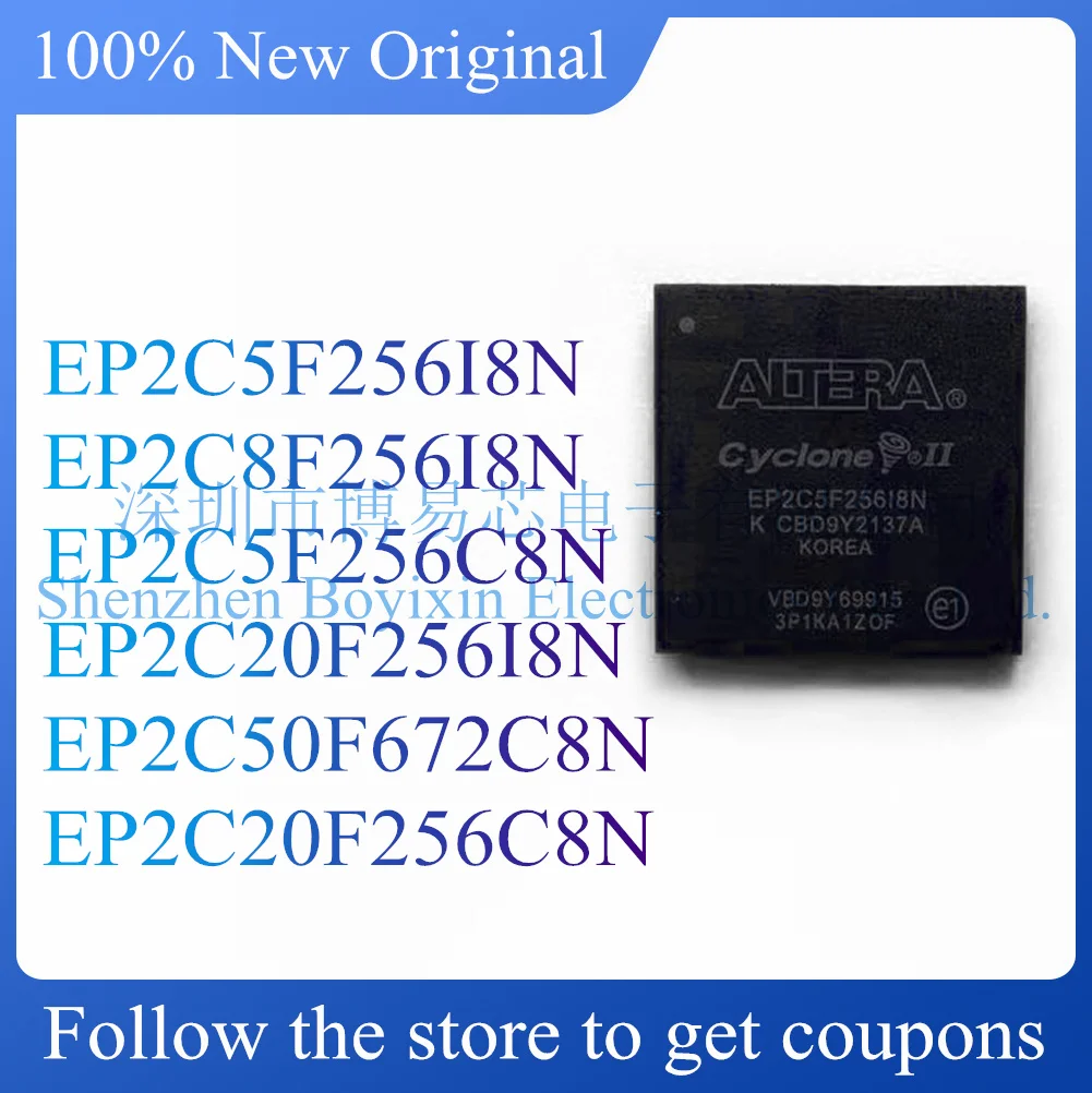 

NEW EP2C5F256I8N EP2C8F256I8N EP2C5F256C8N EP2C20F256I8N EP2C50F672C8N EP2C20F256C8N.Programmable logic device chip.
