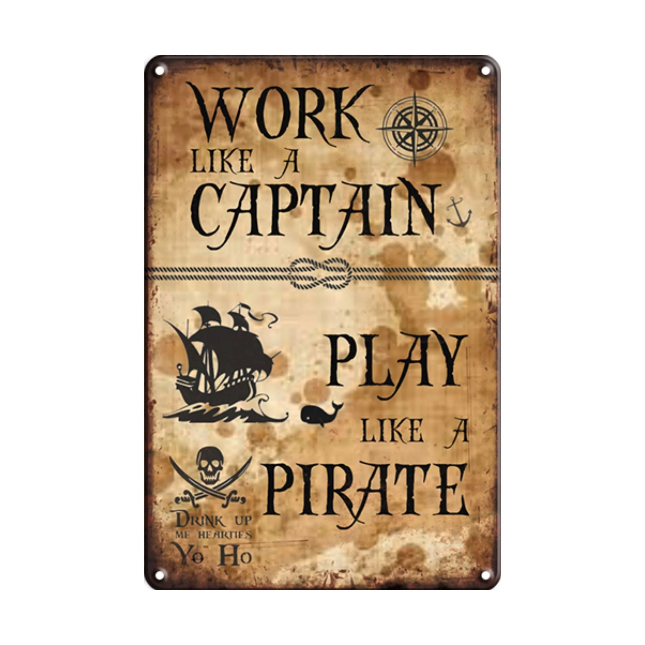 

"Work Like A Captain, Play Like A Pirate" Metal Tin Sign (8''x12''/20cm*30cm), Vintage Plaque Decor Wall Art, Wall Decor
