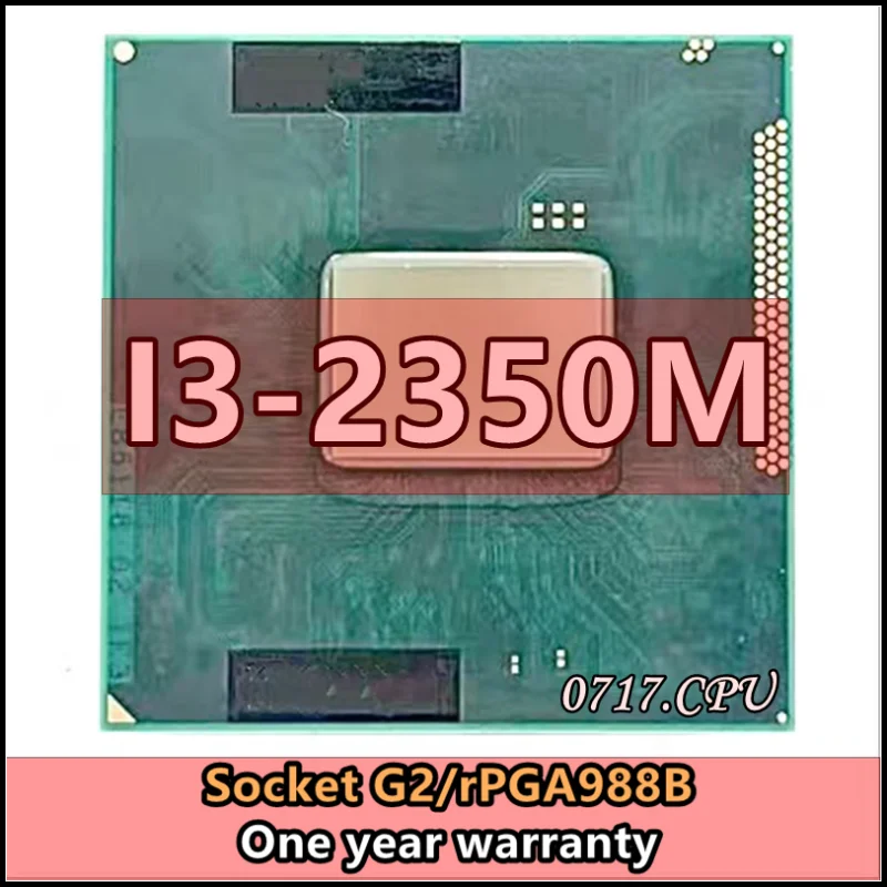 

i3-2350M i3 2350M SR0DN 2.3 GHz Dual-Core Quad-Thread CPU Porcessor L2=512M L3=3M 35W Socket G2/PGA988