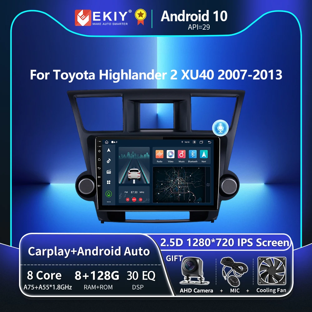 EKIY T8 8G 128G Автомобильный радиоприемник для Toyota Highlander 2 XU40 2007 2008 2009 2010 - 2013 Навигация