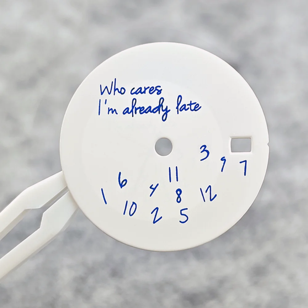 28.5mm 'Who Cares, I'm Already Late' Watch Dial with Hands